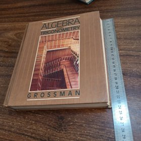 【英文原版】algebra and trigonometry Stanley l. grossman