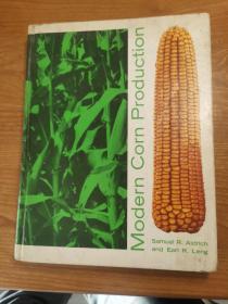 Modern Corn Production（英文原版）