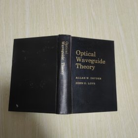 Optical Waveguide Theory(光波导理论）