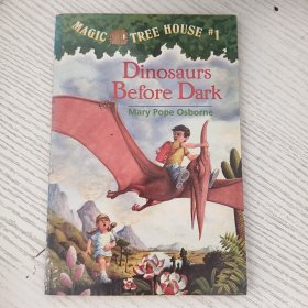 Dinosaurs Before Dark (Magic Tree House, No. 1)