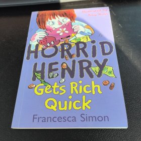 Horrid Henry Gets Rich Quick