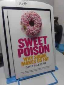 Sweet Poison: Why Sugar Is Making Us Fat 甜味毒藥：為什么糖會讓我們發(fā)胖