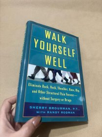 WALK YOURSELF WELL