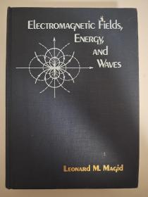 Electromagnetic Fields, Energy, and Waves  电磁场、能量和波