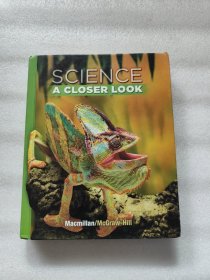 SCIENCE A CLOSER LOOK