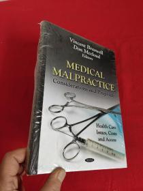 MEDICAL MALPRACTICE:Considerations and Proposals      （16开  ，硬精装）    【详见图】