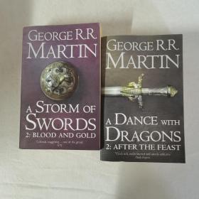 GEORGER.R. MARTIN ADANCE WITH DRAGONS+ ASTORMOF SWORDS  刀光剑影 共两册 2本合售