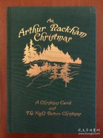 An Arthur Rackham Christmas: A Christmas Carol and The Night Before Christmas (Calla Editions)（布面精装）（现货，实拍书影）