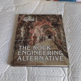 THE ROCK ENGINEERING ALTERNATIVE 英文原版