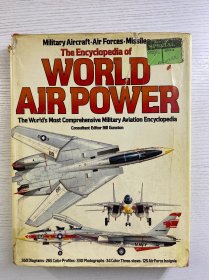 The Encyclopedia of World Air Power 世界空中力量百科全书（1982年英文版）8开（精装彩图、内页干净）