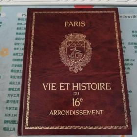 PARIS VIE ET HISTOIRE DU 16e ARRONDISSEMENT