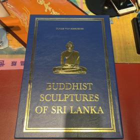BUDDHIST SCULPTUES OF SRI LANKA
斯里兰卡佛教造像艺术   751页