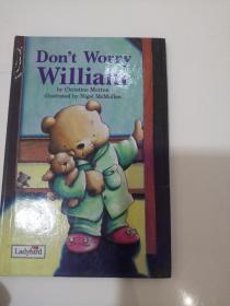 Don't worry William别担心，威廉(LMEB20872)