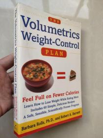 The Volumetrics Weight-Control Plan : Feel Full on Fewer Calories