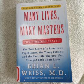 Many Lives, Many Masters：The True Story of a Prominent Psychiatrist, His Young Patient, and the Past-Life Therapy That Changed Both Their Lives