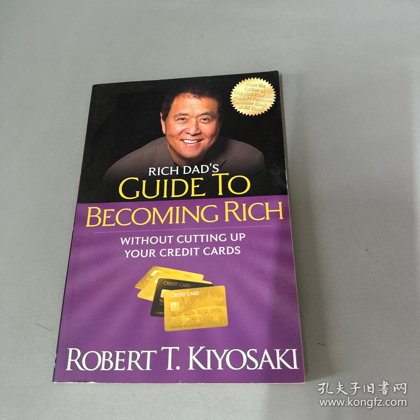 Rich Dad's Guide to Becoming Rich Withou