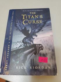 The Titan's Curse：Titan's Curse, The 波西·杰克逊第三部：巨神之咒 ISBN9781423101482