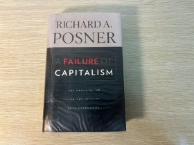 A Failure of Capitalism 波斯纳《资本主义的失败》，出版过中译本，先学文学后学法律的能人，冯象先生前辈，精装