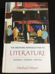 The Bedford Introduction to Literature:：Reading, Thinking, Writing