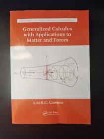 Generalized Calculus with Applications to Matter and Forces (Mathematics and Physics for Science and Technology) 1st  16开