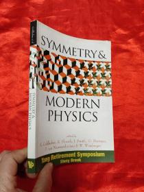Symmetry and Modern Physics     （ 16开 ）【详见图】