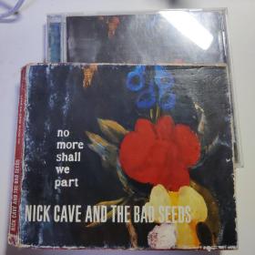 摇滚 Nick Cave And The Bad Seeds – No More Shall We Part CD