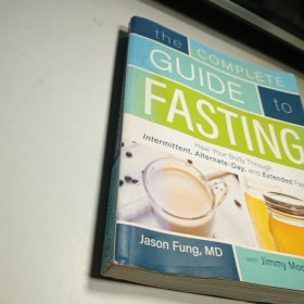 完全断食指南 The Complete Guide to Fasting 英文原版 吉米穆尔 JimmyMoore 杰森冯 JasonFung VictoryBeltPublishing