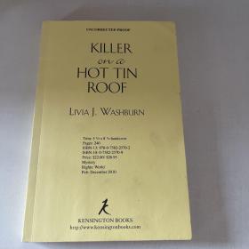 KILLER AN A HOT TIN ROOF