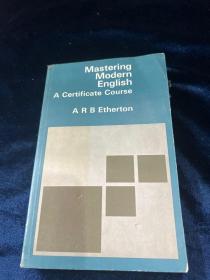 Mastering Modern English掌握现代英语A Certificate Course证书课程 1977年