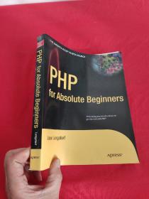 PHP for Absolute Beginners  （16开） 【详见图】