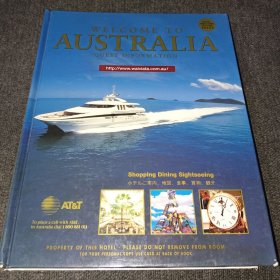 WELCOME TO AUSTRALIA 97-98 EDITION GUEST INFORMATION（Shopping Dining Sightseeing）英文原版,精装16开厚本,实物拍摄