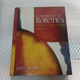 Introduction to Robotics：Mechanics and Control ：机器人学导论:力学与控制    硬精装