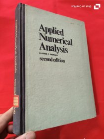 Applied Numerical Analysis （Second edition）【应用数值分析 第2版】 16开，精装