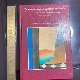 Programming language landscape syntax semantics and implementation 计算机编程语言 句法 语义与实施 英文原版精装