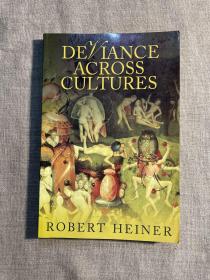 Deviance Across Cultures:  An Anthology of Classic and Contemporary Articles 不同文化中的偏常行为 经典与当代论文合集【牛津大学出版社，英文版无酸纸第一次印刷】