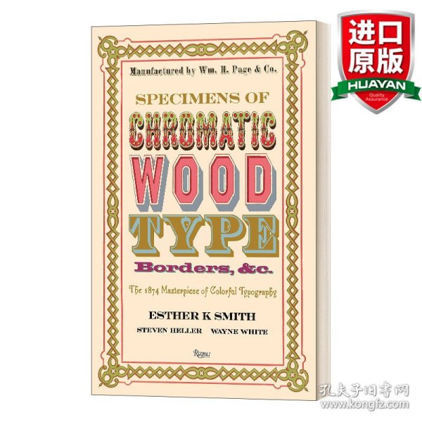 英文原版 Specimens Chromatic Wood Type 色木字体、边框范例：1874个彩色字体设计代表作 精装 英文版 进口英语原版书籍