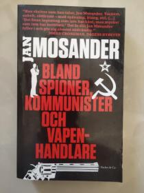 BLAND SPIONER,KOMMUNISTER OCH VAPENHANDLARE 瑞典语版