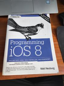 Programming iOS 8：Dive Deep into Views, View Controllers, and Frameworks