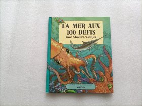 LA MER AUX 100 DÉFIS 精装本