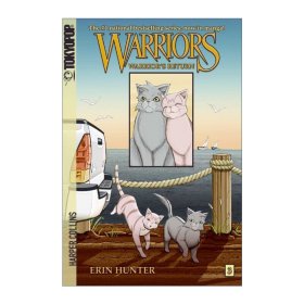 Warriors Manga: Warrior's Return 猫武士漫画 回归 Erin Hunter
