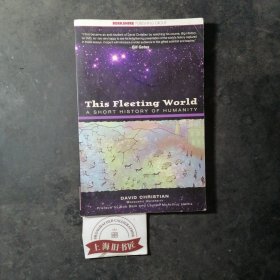 This fleeting world:a short history of humanity