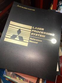 LASER PROCESSING SYSTEM Reference

Manual