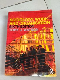 Sociology, Work and Organisation