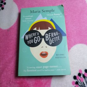 Where'd You Go ，Berna Dette