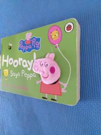 小猪佩奇 粉红猪小妹 英文原版 Peppa Pig: Hooray! Says Peppa （正版保证无写划）