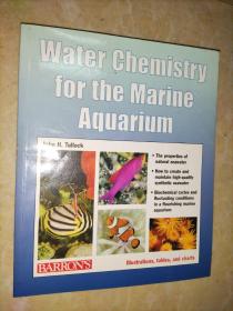 Water Chemistry for the Marine Aquarium