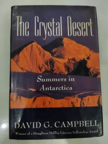 The Crystal Desert：Summers in Antarctica Winner of a Hougton Mifflin Literary Fellowship Award 水晶沙漠：南极洲的夏天 霍顿·米夫林文学奖学金奖得主 英文版 作者签名本