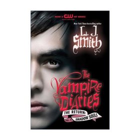 The Return 2: Shadow Souls (The Vampire Diaries)[吸血鬼日记·回归#2：影之魂]