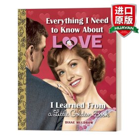 Everything I Need to Know about Love I Learned f