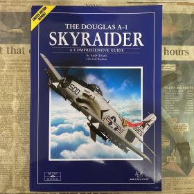 The Douglas A-1 Skyraider - A Comprehensive Guide